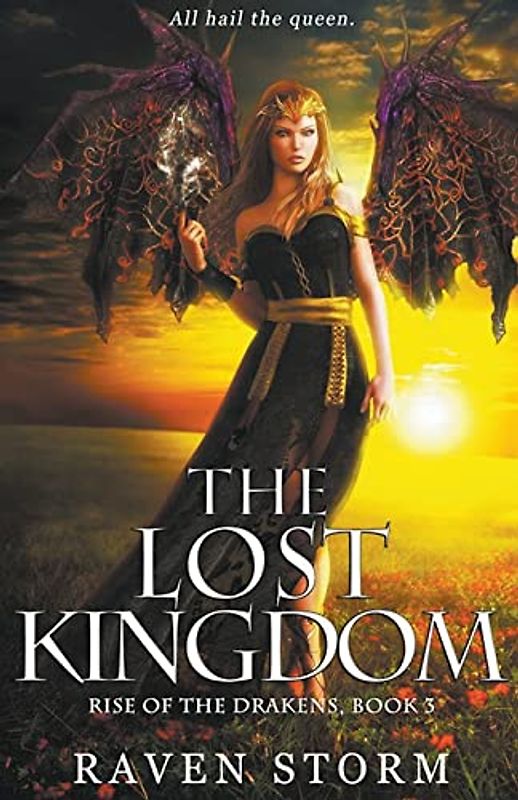 The Lost Kingdom (Rise of the Drakens)