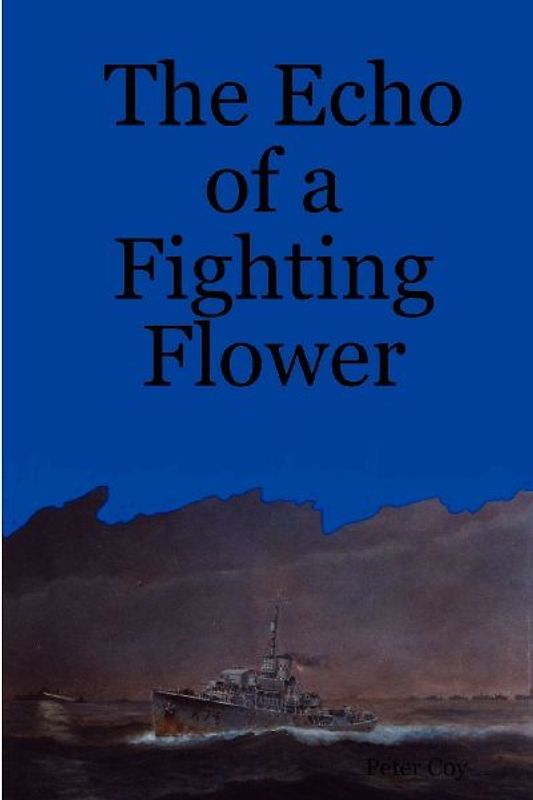 The Echo of a Fighting Flower
