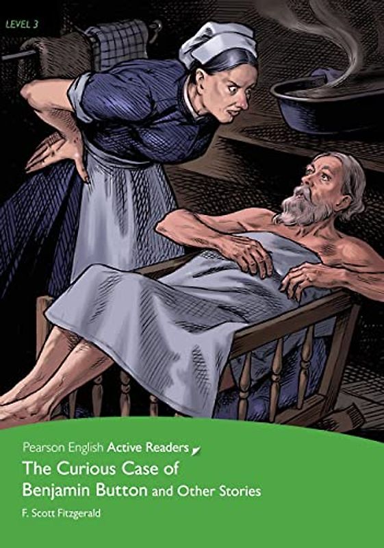 The Curious Case of Benjamin Button and Other Stories, w. MP3-CD (Pearson English Active Readers)