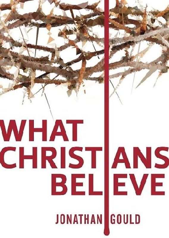 What Christians Believe