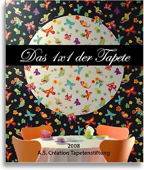 Das 1x1 der Tapete - 2008