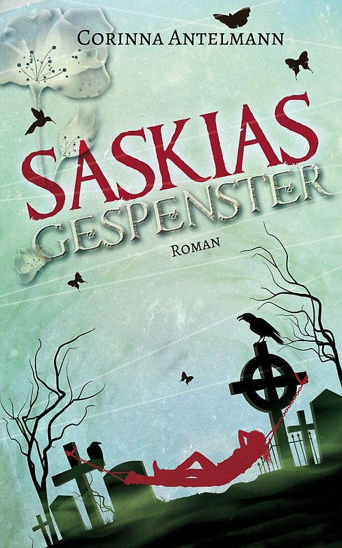 Saskias Gespenster