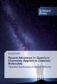 Recent Advances in Quantum Chemistry Applied to Diatomic Molecules