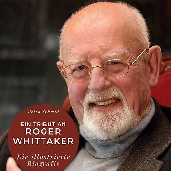 Ein Tribut an <br> Roger Whittaker