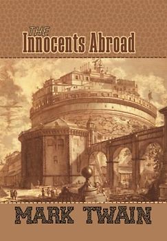 The Innocents Abroad Annotated