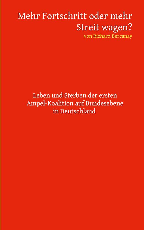 Mehr Fortschritt oder mehr Streit wagen?