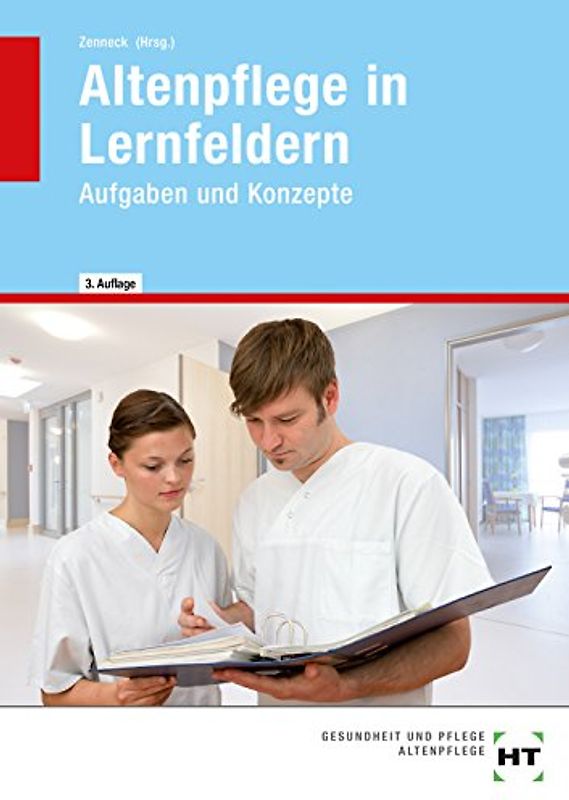 Altenpflege in Lernfeldern
