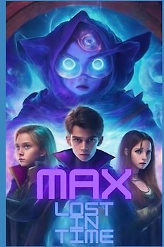 Max: Lost In Time
