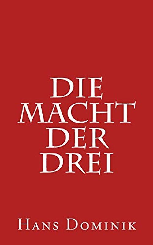 Die Macht der Drei
