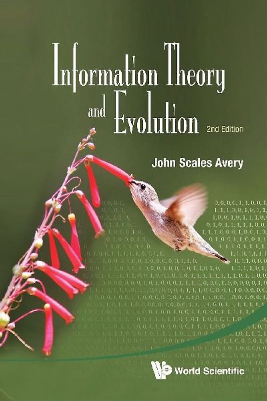 Information Theory and Evolution (2nd Edition)