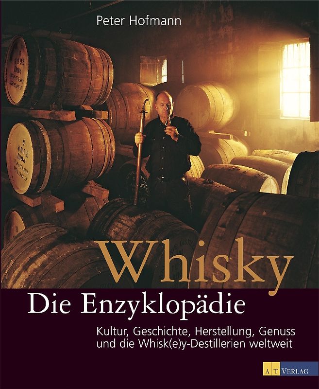 Whisky - Die Enzyklopädie Neuausgabe