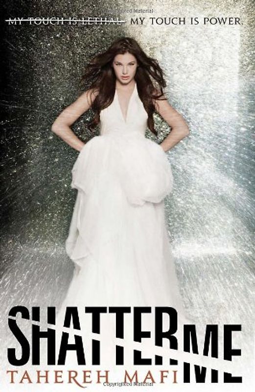 Shatter Me - Tahereh Mafi [Hardcover]