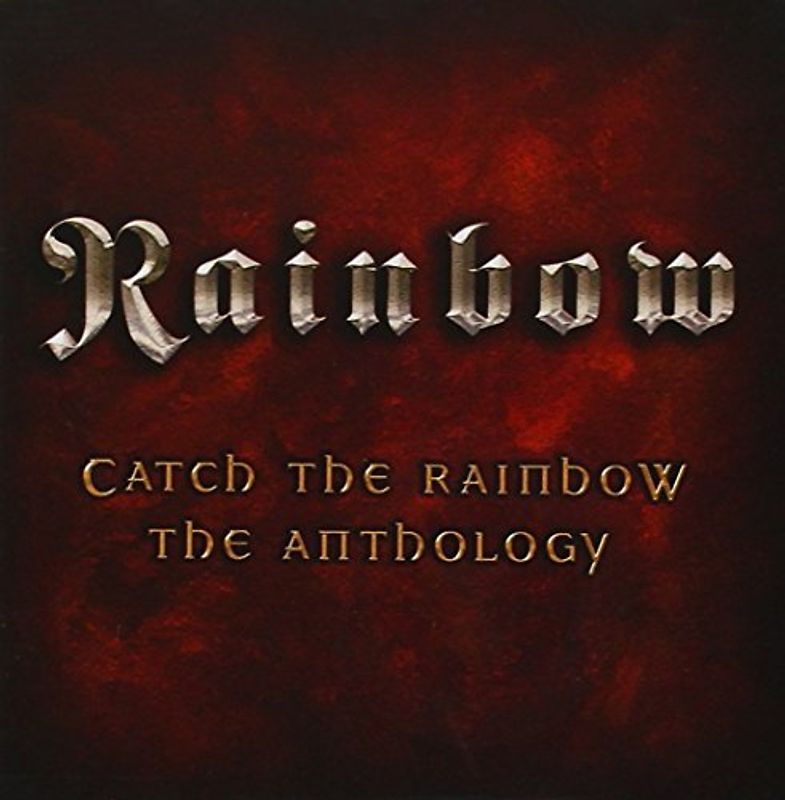 Rainbow - Catch the Rainbow: the Anthology