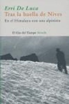 Tras las huellas de Nives : en el Himalaya con una mujer alpinista