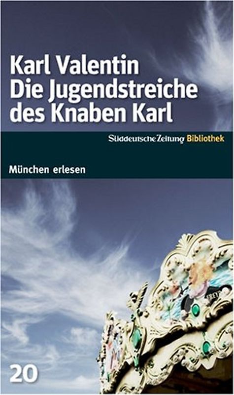 Die Jugendstreiche des Knaben Karl
