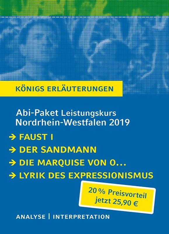 Abitur-Paket Nordrhein-Westfalen 2019. Deutsch Leistungskurs - Königs Erläuterungen:
