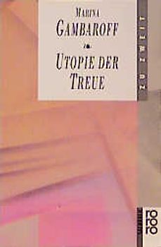 Utopie der Treue. (zu zweit)
