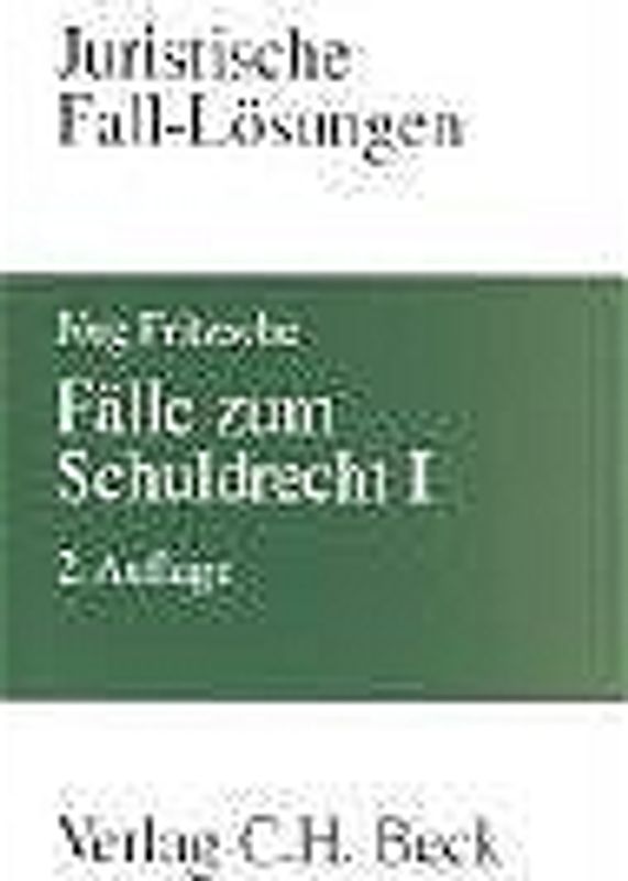 Fälle zum Schuldrecht I
