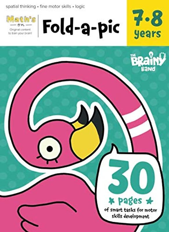 Math's on. Fold-a-Pic learning notebook for kids 7-8 years olds. Smart motor skills exercises to develop spatial reasoning and logic.
