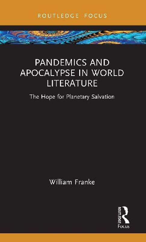 Pandemics and Apocalypse in World Literature