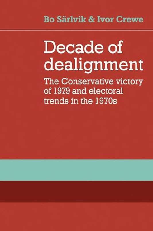 Decade of Dealignment