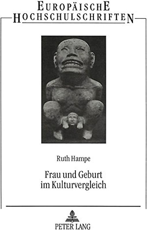 Frau und Geburt im Kulturvergleich