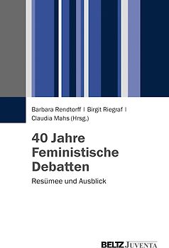 40 Jahre Feministische Debatten