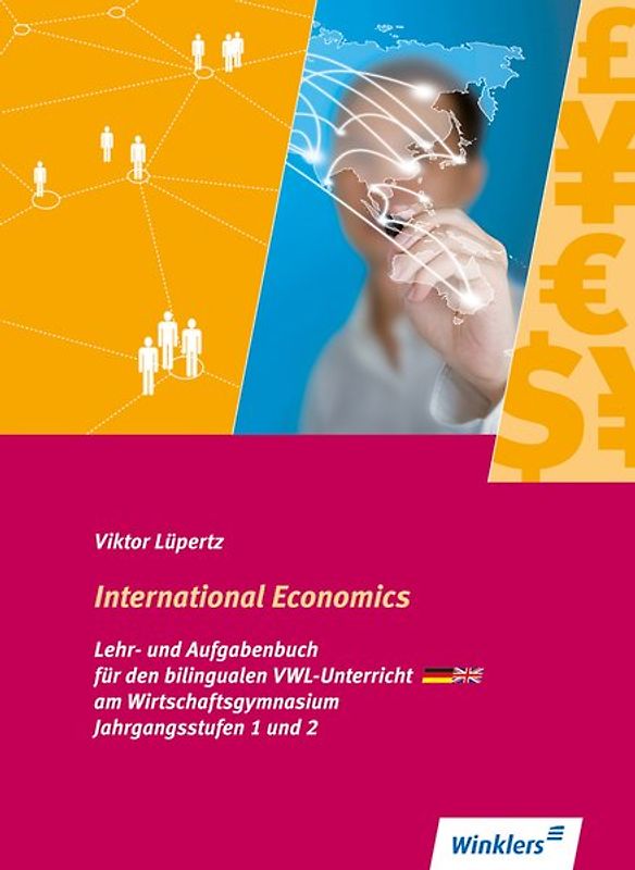 International Economics - Bilingualer VWL-Unterricht an Wirtschaftsgymnasien in Baden Württemberg