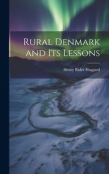 Rural Denmark and Its Lessons