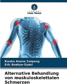 Alternative Behandlung von muskuloskelettalen Schmerzen