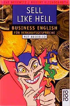Sell Like Hell. Business English für Verkaufsgespräche / Buch mit CD