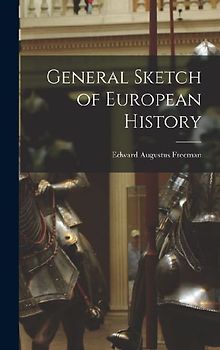General Sketch of European History