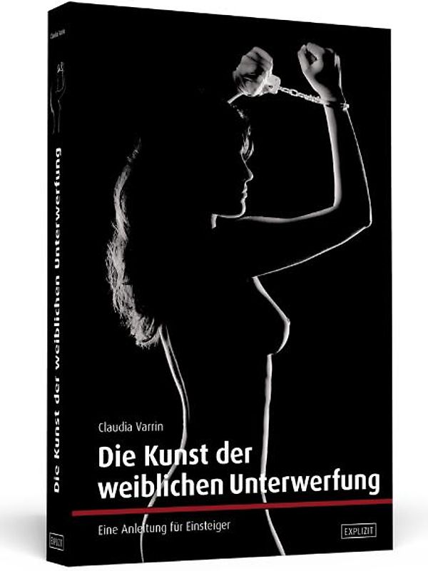 Die Kunst der weiblichen Unterwerfung