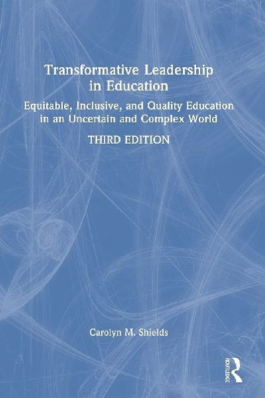 Transformative Leadership in Education