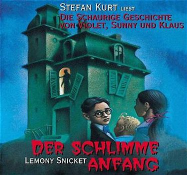 Die schaurige Geschichte von Violet, Sunny und Klaus / Der schlimme Anfang. Für alle von 9-101, die spannende und skurrile Geschichten mögen. CD-Ausgabe