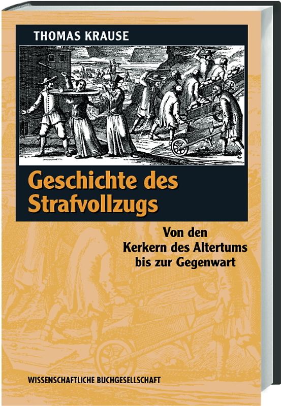 Geschichte des Strafvollzugs