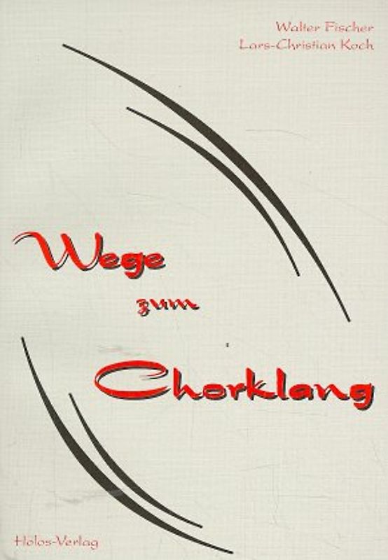Wege zum Chorklang