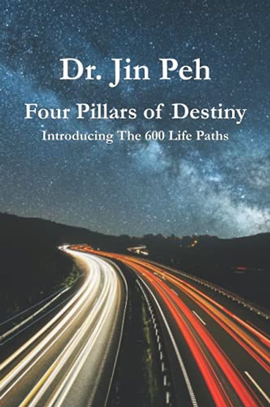 Four Pillars of Destiny: Introducing the 600 Life Paths