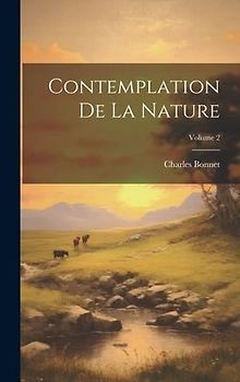 Contemplation De La Nature; Volume 2
