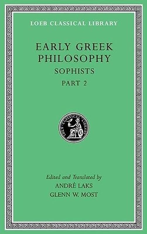 Early Greek Philosophy, Volume IX