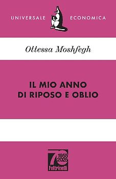 Il mio anno di riposo e oblio. Ediz. 70° anniversario