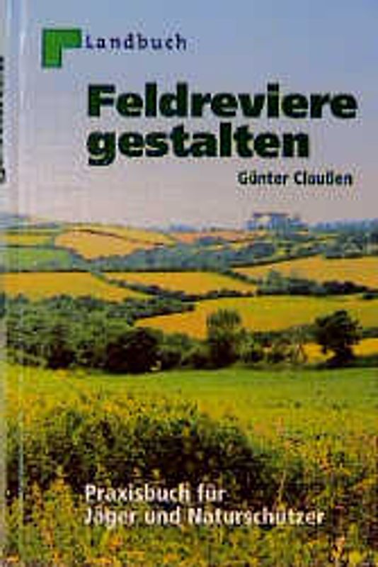 Feldreviere gestalten