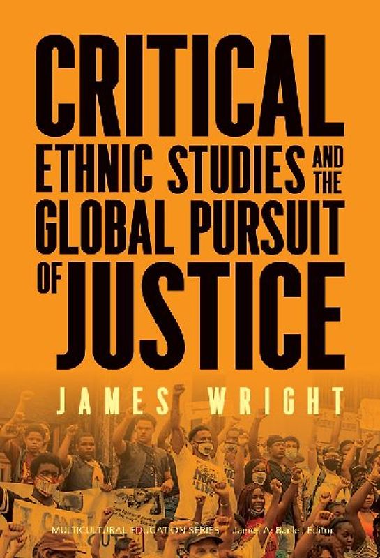 Critical Ethnic Studies and the Global Pursuit of Justice