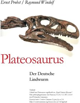 Plateosaurus: Der Deutsche Lindwurm (Bücher von Ernst Probst über Paläontologie, Band 11)
