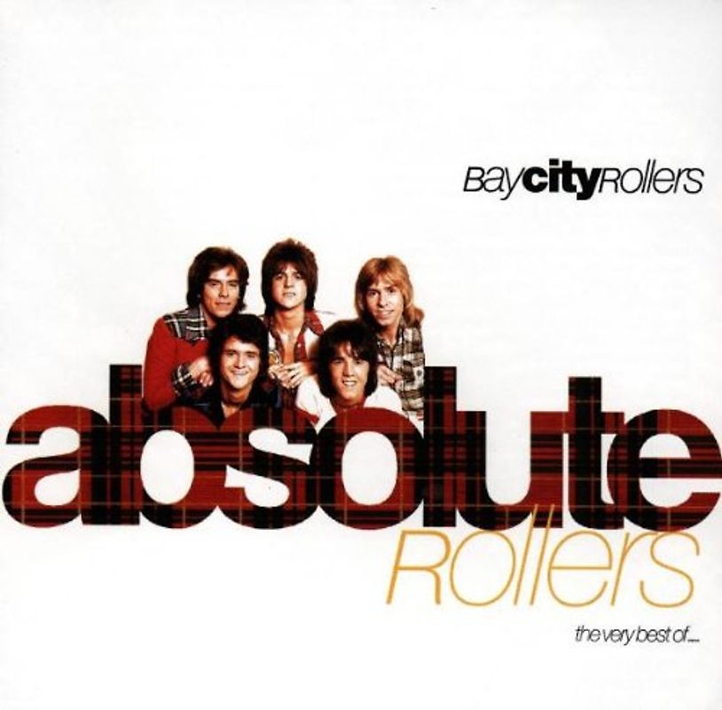 Bay City Rollers - Absolute Rollers-the Very Best