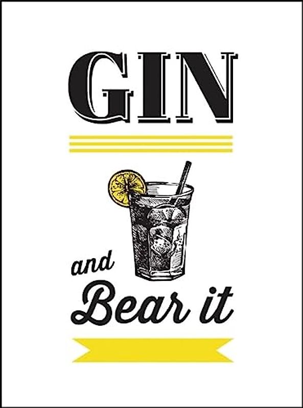 Gin and Bear It