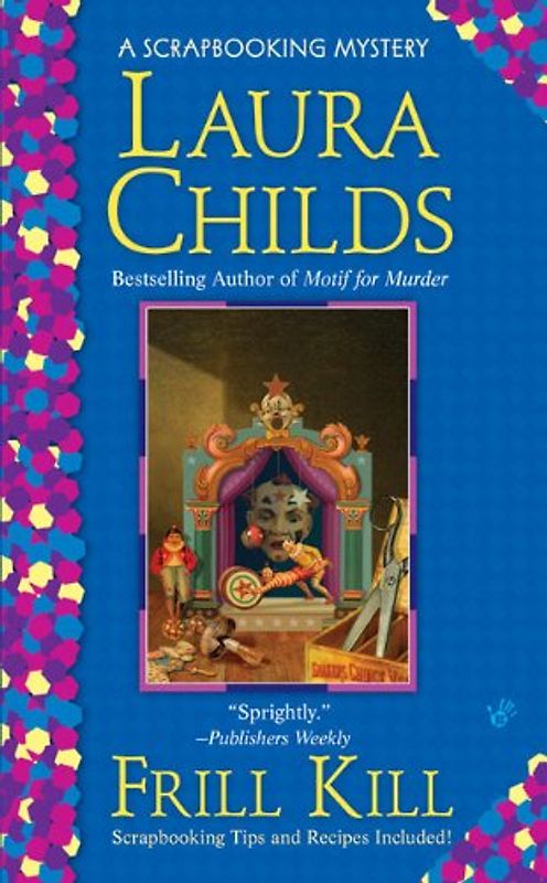 Frill Kill (A Scrapbooking Mystery, Band 5) - Childs, Laura