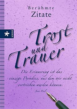 Trost und Trauer