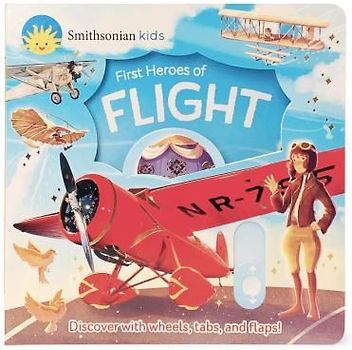 Smithsonian Kids First Heroes of Flight