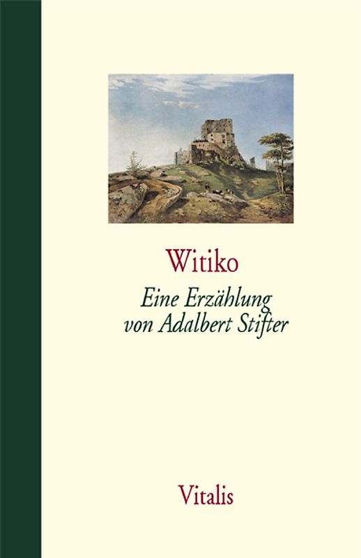 Gesammelte Werke in fünf Bänden / Witiko
